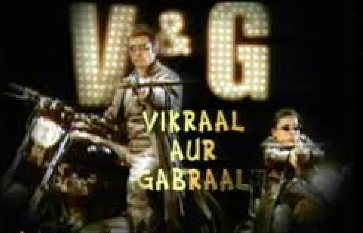 Vikraal Aur Gabraal